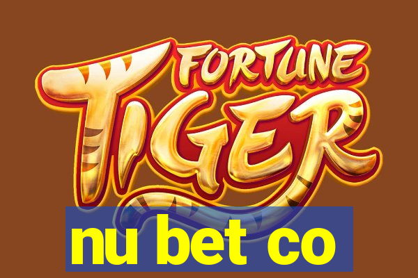 nu bet co